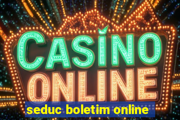 seduc boletim online